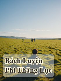 Bách Luyện Phi Thăng Lục